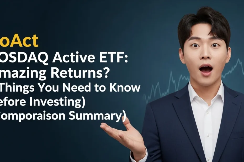 KoAct 코스닥액티브 ETF 수익률 대박 투자 전 꼭 알아야 할 3가지