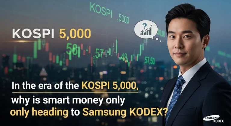 Kospi 5000 era why smart money chooses samsung kodex